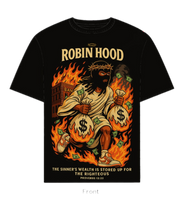 Robin Hood Tee – “The Sinner’s Wealth is Stored Up for the Righteous”